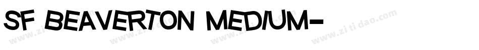 sf beaverton medium字体转换